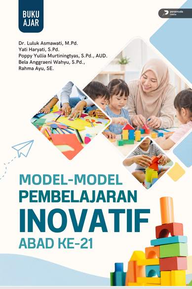MODEL-MODEL PEMBELAJARAN INOVATIF ABAD KE-21
