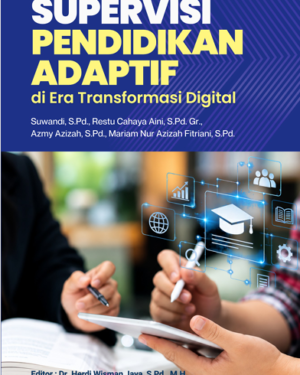 SUPERVISI PENDIDIKAN ADAPTIF DI ERA TRANSFORMASI DIGITAL