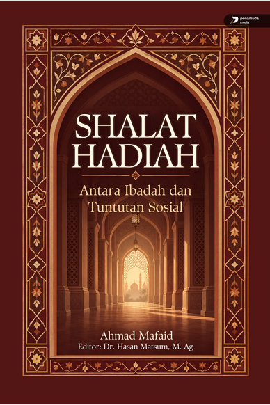 SHALAT HADIAH: ANTARA IBADAH DAN TUNTUTAN SOSIAL